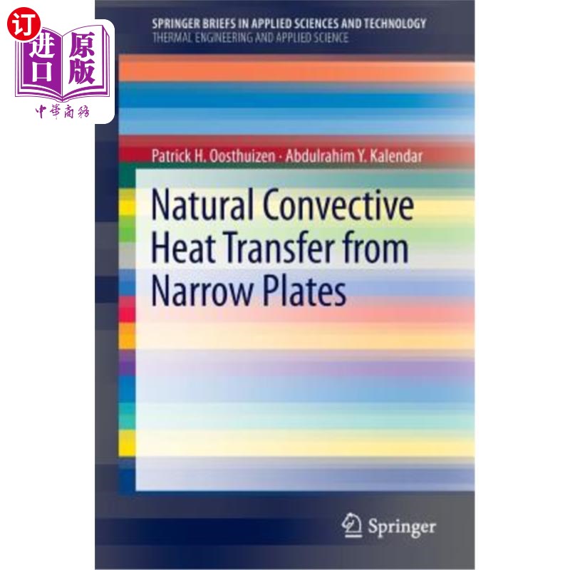 海外直订Natural Convective Heat Transfer from Narrow Plates 窄板的自然对流换热