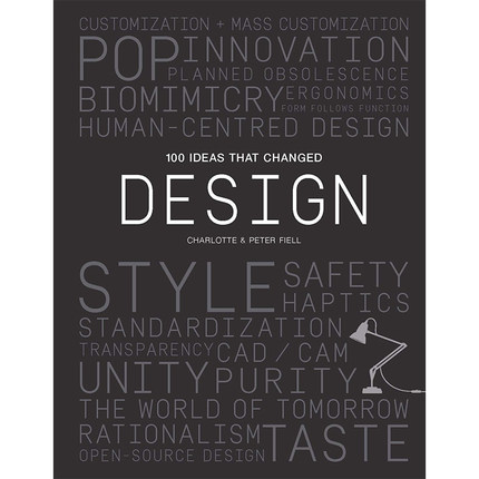 改变设计的100个点子 进口艺术 100 Ideas that Changed Design Peter Fiell Laurence King