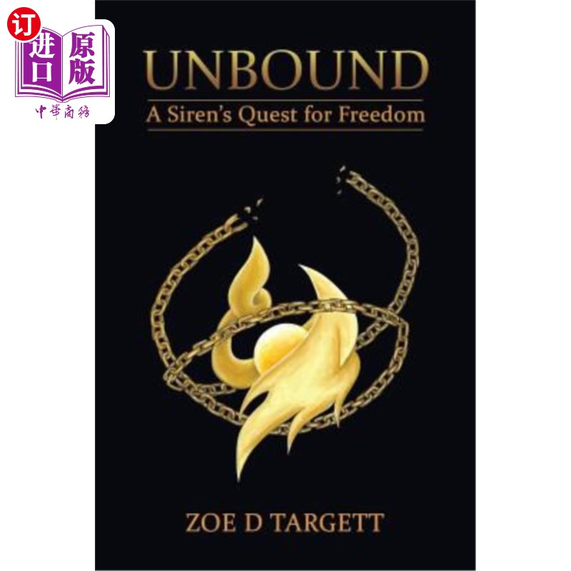 海外直订Unbound: A Siren's Quest for Freedom 《挣脱束缚:海妖对自由的追求