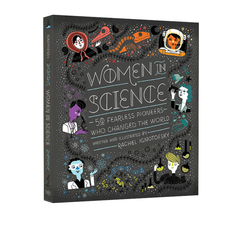 英文原版无所畏惧：影响世界历史的50位女科学家  Women in Science 儿童科普STEM绘本 纽约时报畅销书作者Rachel Ignotofsky 女性