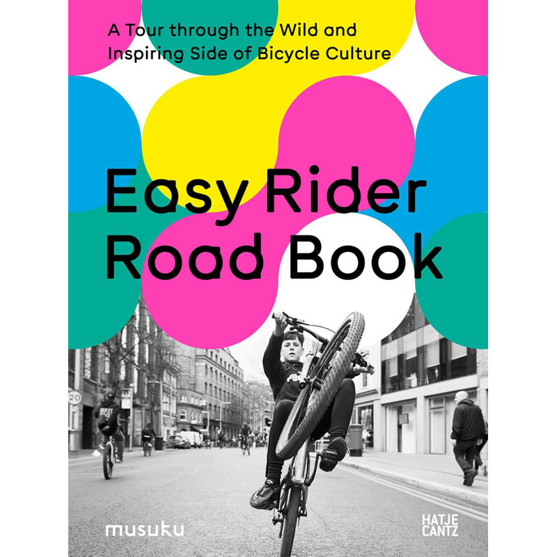 【预售】英文原版Easy Rider Road Book 轻松骑手之路:自行车文化中狂野和鼓舞人心的一面 骑行运动艺术书籍