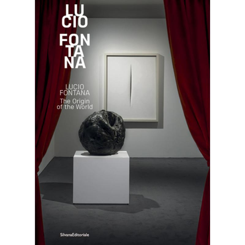 【4周达】Lucio Fontana: The Origin of the World [9788836655106]