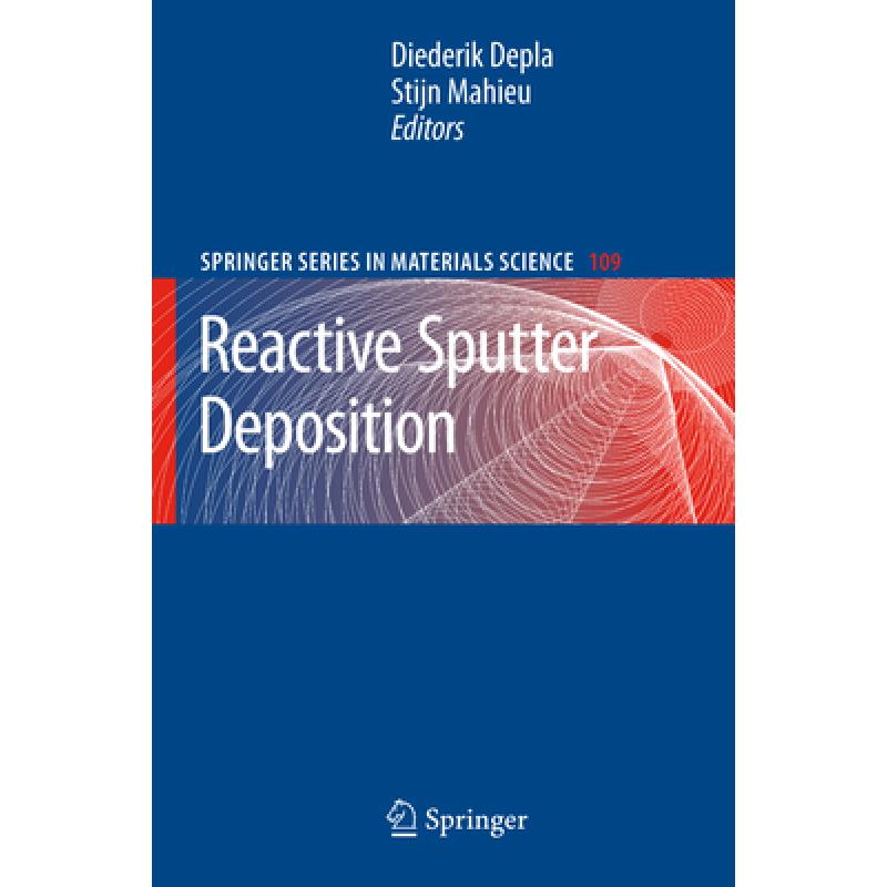 【4周达】Reactive Sputter Deposition [9783642095368]